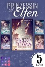 Cover-Bild Prinzessin der Elfen: Sammelband aller 5 Bände der Bestseller-Fantasyserie "Prinzessin der Elfen"