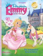 Cover-Bild Prinzessin Emmy und ihre Pferde - Die schönsten Geschichten