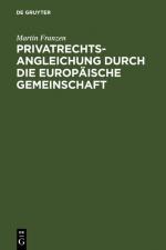 Cover-Bild Privatrechtsangleichung durch die Europäische Gemeinschaft