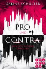 Cover-Bild Pro und Contra. Mein Licht in deiner Dunkelheit