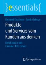 Cover-Bild Produkte und Services vom Kunden aus denken