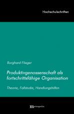Cover-Bild Produktivgenossenschaft als fortschrittsfähige Organisation
