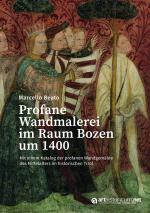 Cover-Bild Profane Wandmalerei im Raum Bozen um 1400