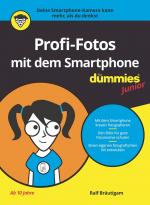 Cover-Bild Profi-Fotos mit dem Smartphone für Dummies Junior