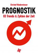 Cover-Bild Prognostik 03: Trends & Zyklen der Zeit
