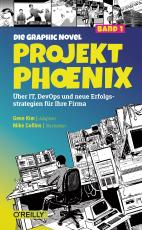 Cover-Bild Projekt Phoenix – Die Graphic Novel, Band 1