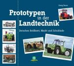 Cover-Bild Prototypen in der Landtechnik