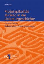 Cover-Bild Prototypikalität als Weg in die Literaturgeschichte