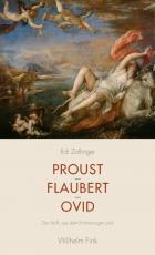 Cover-Bild Proust - Flaubert - Ovid