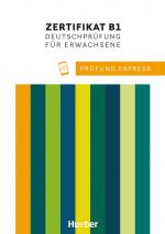 Cover-Bild Prüfung Express – Zertifikat B1, Deutschprüfung für Erwachsene