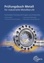 Cover-Bild Prüfungsbuch Metall für industrielle Metallberufe