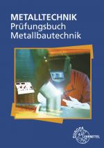 Cover-Bild Prüfungsbuch Metallbautechnik