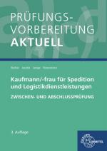 Cover-Bild Prüfungsvorbereitung aktuell - Kaufmann/-frau für Spedition