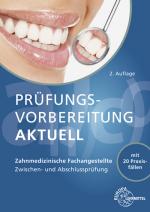 Cover-Bild Prüfungsvorbereitung aktuell - Zahnmedizinische Fachangestellte