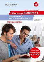 Cover-Bild Prüfungsvorbereitung Prüfungstraining KOMPAKT - Kaufmann/Kauffrau für Spedition und Logistikdienstleistung