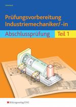 Cover-Bild Prüfungsvorbereitung / Prüfungsvorbereitung Industriemechaniker/-in