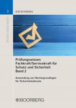 Cover-Bild Prüfungswissen Fachkraft/Servicekraft für Schutz und Sicherheit, Band 2