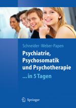 Cover-Bild Psychiatrie, Psychosomatik und Psychotherapie ...in 5 Tagen