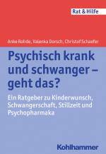 Cover-Bild Psychisch krank und schwanger - geht das?