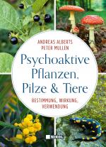Cover-Bild Psychoaktive Pflanzen, Pilze und Tiere