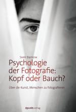 Cover-Bild Psychologie der Fotografie: Kopf oder Bauch?