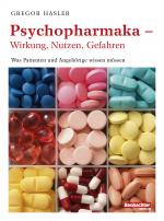 Cover-Bild Psychopharmaka – Wirkung, Nutzen, Gefahren