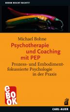 Cover-Bild Psychotherapie und Coaching mit PEP