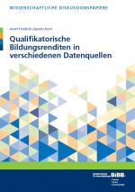 Cover-Bild Qualifikatorische Bildungsrenditen in verschiedenen Datenquellen