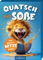 Cover-Bild Quatsch mit Soße (Löwe)