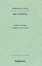 Cover-Bild Rabbinische Texte, Erste Reihe: Die Tosefta. Band I: Seder Zeraim