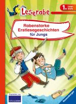 Cover-Bild Rabenstarke Erstlesegeschichten für Jungs - Leserabe 1. Klasse - Erstlesebuch für Kinder ab 6 Jahren