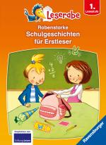 Cover-Bild Rabenstarke Schulgeschichten für Erstleser - Leserabe ab 1. Klasse - Erstlesebuch für Kinder ab 6 Jahren