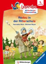 Cover-Bild Radau in der Ritterschule - Leserabe ab 1. Klasse - Erstlesebuch für Kinder ab 6 Jahren (mit Mildenberger Silbenmethode)
