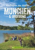 Cover-Bild Radtouren am Wasser München & Umgebung