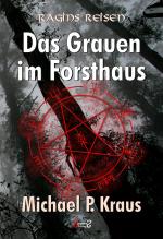 Cover-Bild Ragins Reisen: Das Grauen im Forsthaus