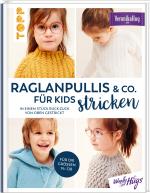 Cover-Bild Raglanpullis & Co. für Kids stricken