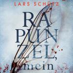 Cover-Bild Rapunzel, mein (Ein Grall-und-Wyler-Thriller 2)