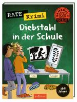 Cover-Bild Rate-Krimi – Diebstahl in der Schule