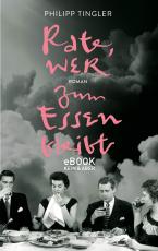 Cover-Bild Rate, wer zum Essen bleibt