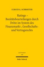 Cover-Bild Ratings - Bonitätsbeurteilungen durch Dritte im System des Finanzmarkt-, Gesellschafts- und Vertragsrechts
