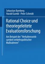 Cover-Bild Rational Choice und theoriegeleitete Evaluationsforschung
