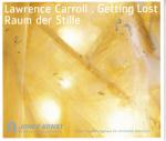 Cover-Bild Raum der Stille. Lawrence Carroll