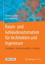 Cover-Bild Raum- und Gebäudeautomation für Architekten und Ingenieure