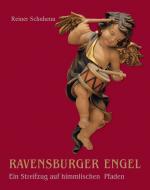 Cover-Bild Ravensburger Engel – Ein Streifzug auf himmlischen Pfaden