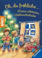 Cover-Bild Ravensburger Minis: Oh, du fröhliche - Meine schönsten Weihnachtslieder