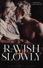 Cover-Bild Ravish me slowly