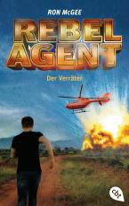 Cover-Bild REBEL AGENT - Der Verräter