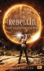 Cover-Bild Rebellin der tausend Sterne