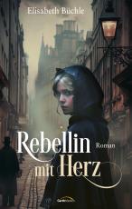 Cover-Bild Rebellin mit Herz