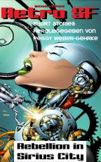 Cover-Bild Rebellion in Sirius City